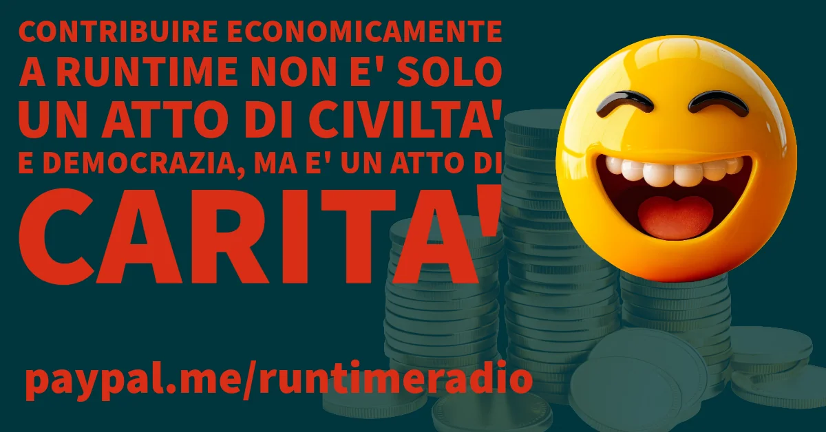 Immagine di apertura: Runtime Radio: una missione (quasi) impossibile... che puoi sostenere anche tu!