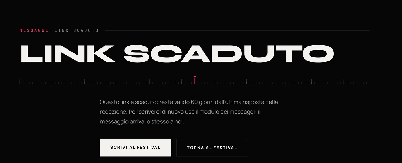 La pagina Link scaduto, con la spiegazione dei sessanta giorni e i pulsanti Scrivi al festival e Torna al festival